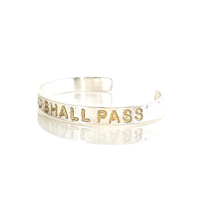 This Too Shall Pass Cuff