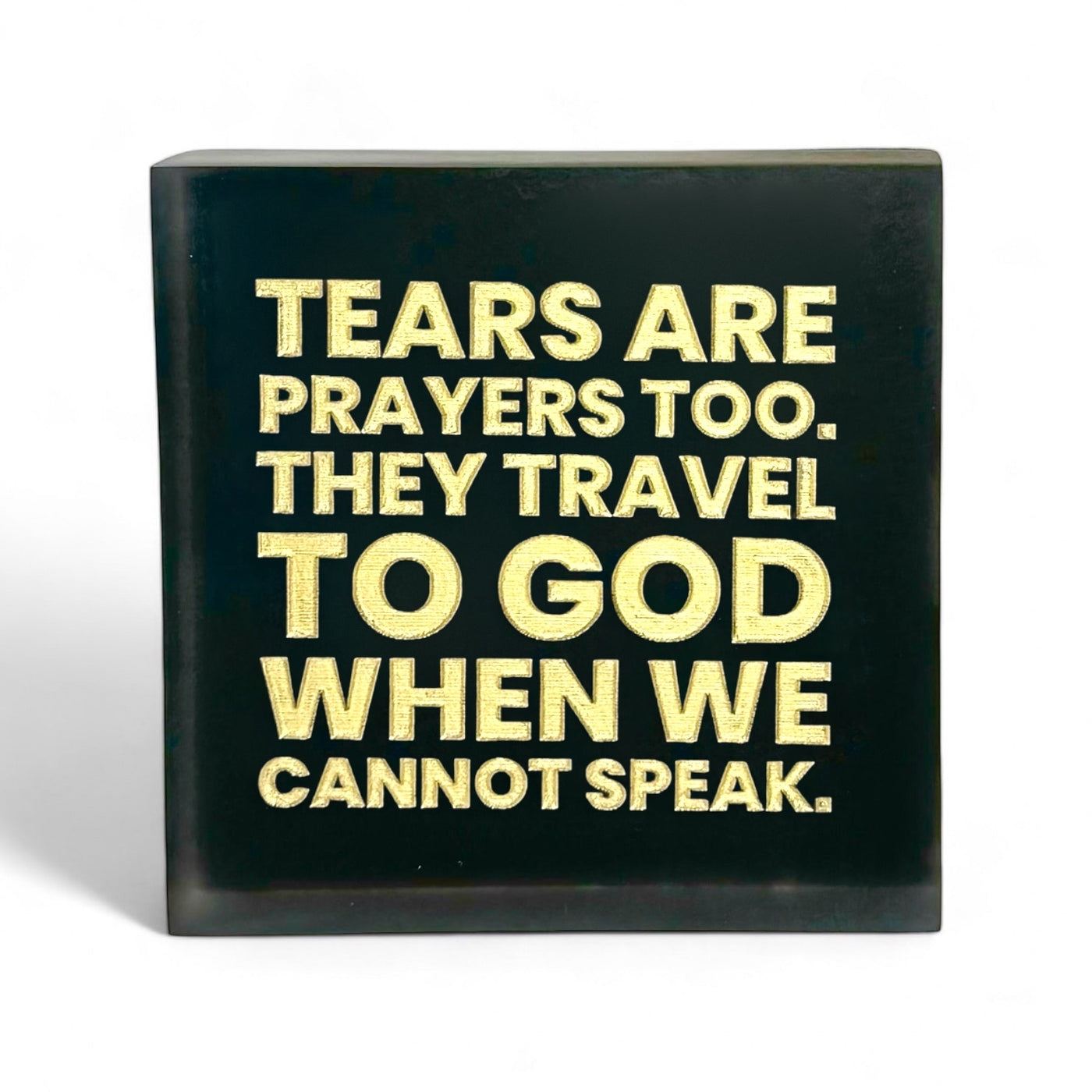 Tears Are Prayers