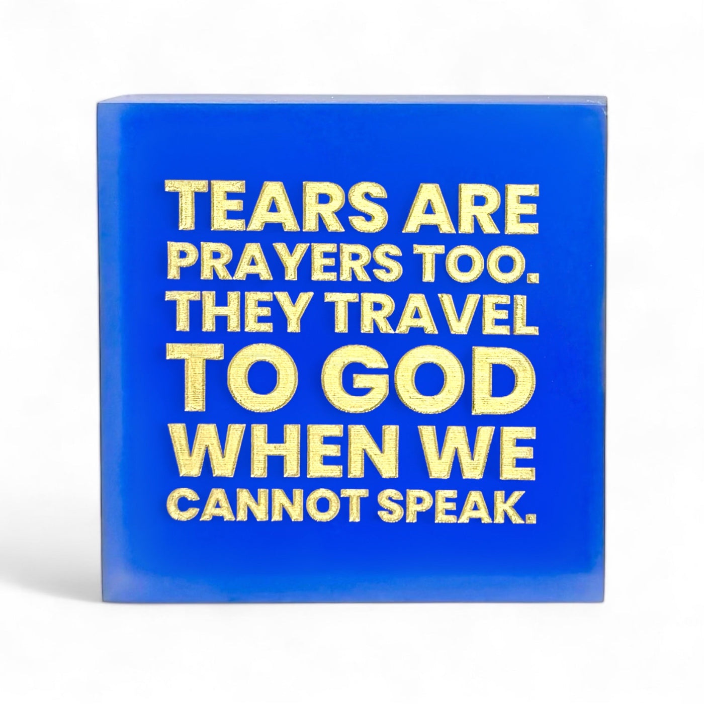 Tears Are Prayers